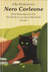 Nero Corleone: Eine Katzengeschichte - Elke Heidenreich