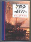 American Heritage Illustrated History of the United States 1 - Robert G. Athearn