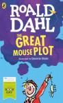 The Great Mouse Plot and Other Tales of Childhood - Roald Dahl