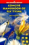 Concise Handbook of Fly Tying - Skip Morris