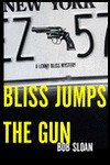 Bliss Jumps the Gun - Bob Sloan