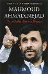 Mahmoud Ahmadinejad: de nucleaire sfinx van Teheran - Yossi Melman & Meir Javedanfar, Meir Javedanfar, Dick van Alkemade