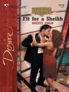 Fit for a Sheikh (Texas Cattlemans Club: The Stolen Baby) - Kristi Gold