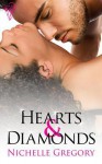 Hearts & Diamonds - Nichelle Gregory