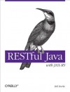 RESTful Java with JAX-RS (Animal Guide) - Bill Burke