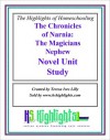 The Chronicles of Narnia: The Magician's Nephew Novel Literature Unit Study - Teresa Lilly