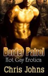 Border Patrol - Chris Johns