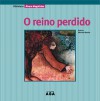 O Reino Perdido - Álvaro Magalhães