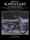 Original Kawasaki Z1, Z900 & KZ900: The Restorer's Guide to All Aircooled 900cc Models 1972-1976 - David Marsden