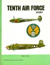 Tenth Air Force Story ... in World War II - Kenn C. Rust