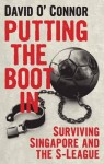 Putting the Boot in - David O'Connor