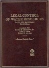 Legal Control of Water Resources: Cases and Materials - Joseph L. Sax