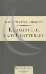 El amante de lady chatterley - David Herbert Lawrence