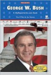 George W. Bush - Tim O'Shei, Joe Marren