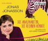 Die Analphabetin, die rechnen konnte - Jonas Jonasson, Katharina Thalbach, Wibke Kuhn