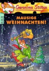 Mausige Weihnachten! - Geronimo Stilton, Julika Brandestini