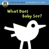 Begin Smart What Does Baby See? (Board Book) - Begin Smart Books