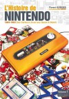 L'histoire De Nintendo: Tome 1, Des Cartes à Jouer Aux Game & Watch - Florent Gorges, Isao Yamazaki