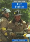 Fire Fighter - Jan Goldberg