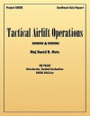 Tactical Airlift Operations - David R. Mets, Project Checo