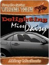 Delighting Miss Daisy [Wayback Texas Series] - Abbey Macinnis