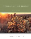 Ecology and Field Biology: Hands-On Field Package (6th Edition) - Robert Leo Smith, Thomas M. Smith