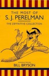 Most of S.J. Perelman - S.J. Perelman