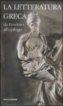 La letteratura greca della Cambridge University. 2. Da Erodoto all'epilogo - Ezio Savino, Glen Warren Bowersock, E.L. Bowie, A.W. Bulloch, W.R. Connor, P.E. Easterling, Henry R. Immerwahr, D.C. Innes, George A. Kennedy, B.M.W. Knox, Anthony A. Long, F.H. Sandbach