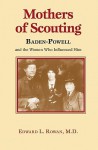 Mothers of Scouting - Edward L. Rowan