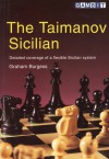 The Taimanov Sicilian - Graham Burgess, David Marciano