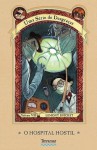 O Hospital Hostil (Uma Série de Desgraças, #8) - Lemony Snicket