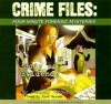 Crime Files - Jeremy Brown, Fred Berman
