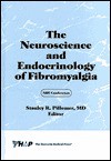 The Neuroscience And Endocrinology Of Fibromyalgia - Irwin Jon Russell, Stanley R. Pillemer