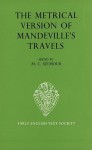 The Metrical Version of Mandeville's Travels: From the Unique Manuscript in the Conventry Corporation Record Office - M.C. Seymour