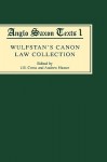 Wulfstan's Canon Law Collection - J.E. Cross, Andrew Hamer