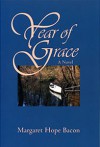 Year Of Grace - Margaret Hope Bacon