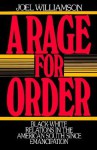 A Rage for Order: Black-White Relations in the American South Since Emancipation - Joel Williamson