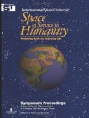 Space of Service to Humanity: Preserving Earth and Improving Life - G. Haskell, Michael J. Rycroft