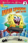 Man Sponge Saves the Day - Sarah Willson