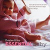 Essential Baby: Over 20 Handknits to Take Your Baby from First Days to First Steps - Debbie Bliss