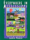 Everywhere in Mississippi - Laurie Parker