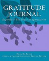 Gratitude Journal: Experience the Power of Appreciation - Rena M. Reese, Denise Taylor