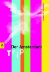 Der Amsterdam Trip - Harald Tondern