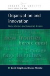 Organization And Innovation - David Knights