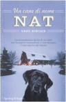 Un cane di nome Nat - Greg Kincaid