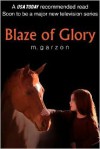 Blaze of Glory - M. Garzon