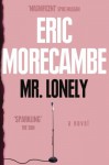 Mr Lonely - Eric Morecambe