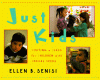 Just Kids: Visiting a Class for Children With Special Needs - Ellen B. Senisi