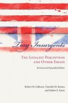 Tory Insurgents: The Loyalist Perception and Other Essays - Robert M. Calhoon, Timothy M. Barnes