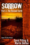 Sorrow: Part 2: The Burned Earth - David Pilling, Martin Bolton